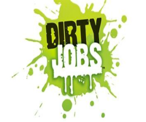 Dirty Jobs