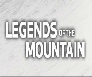 Legends of the Mountain