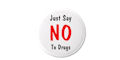 Just Say No To Drugs