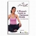 A Woman's Guide To Optimum Health