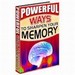 Powerful Ways to Sharpen Your Memory
