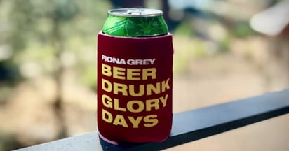 Fiona Grey Beer Drunk Glory Days Koozie