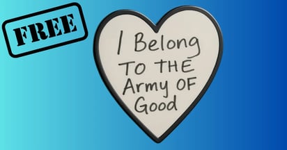 The Army of Good Magnet