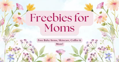 Freebies for Moms