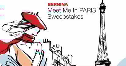 BERNINA Meet Me in Paris Sweepstakes