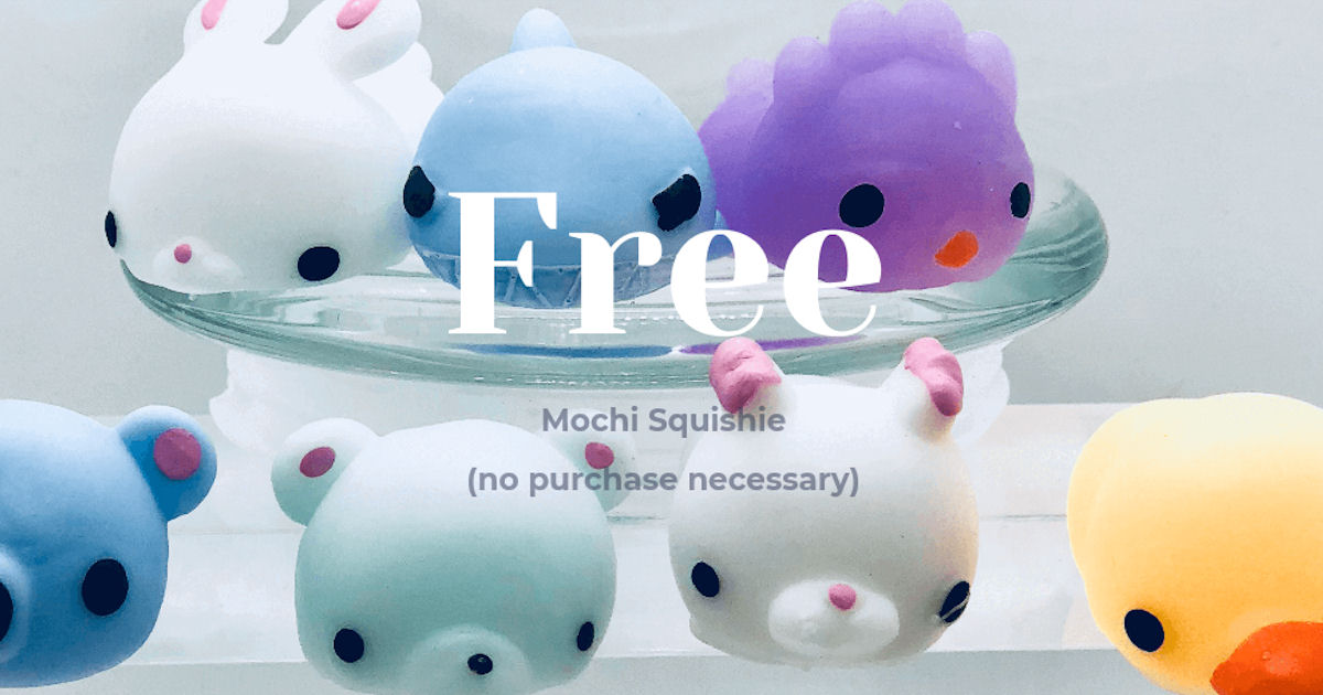 FREE Mochi Squishie Toy