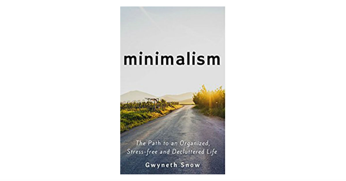 Free Minimalism Kindle Book on Amazon (Reg. $13.50)