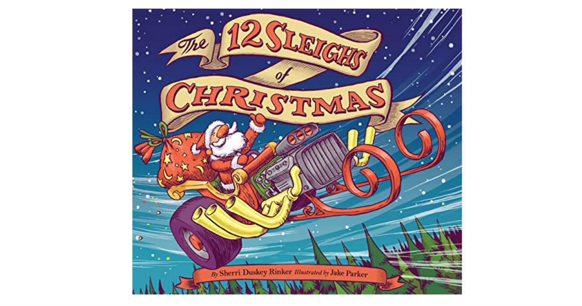 The 12 Sleighs of Christmas ONLY $2.93 (Reg. $17)