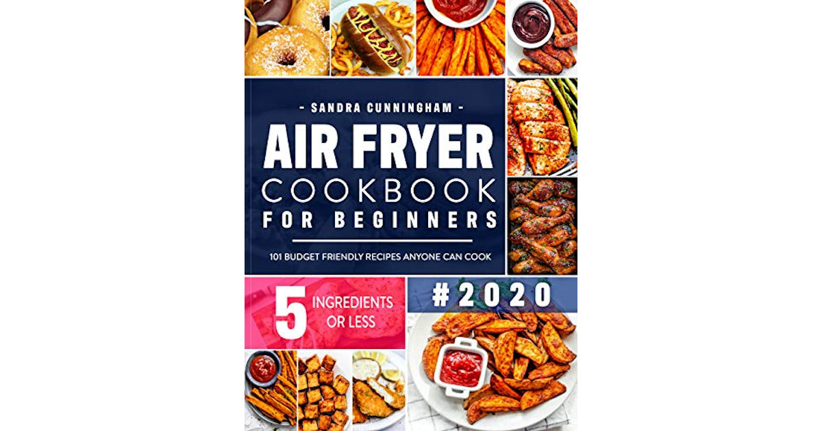 Free Air Fryer Cookbook for Beginners eBook Free Stuff & Freebies