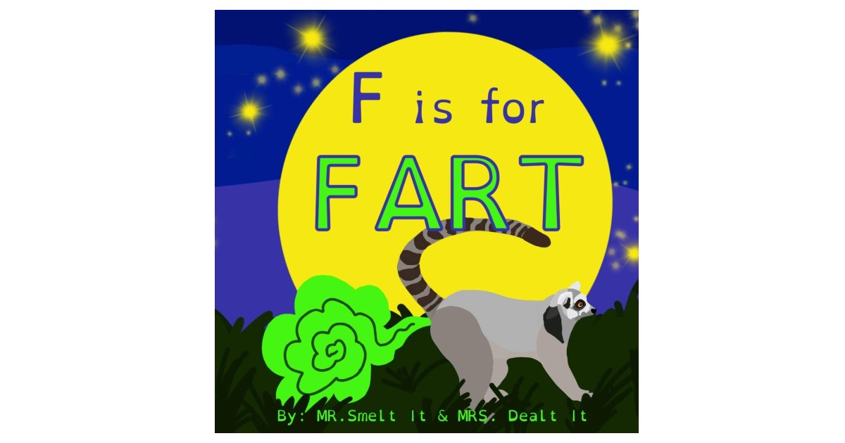 F is for FART Children's Book ONLY $6.27 (Reg. $12)