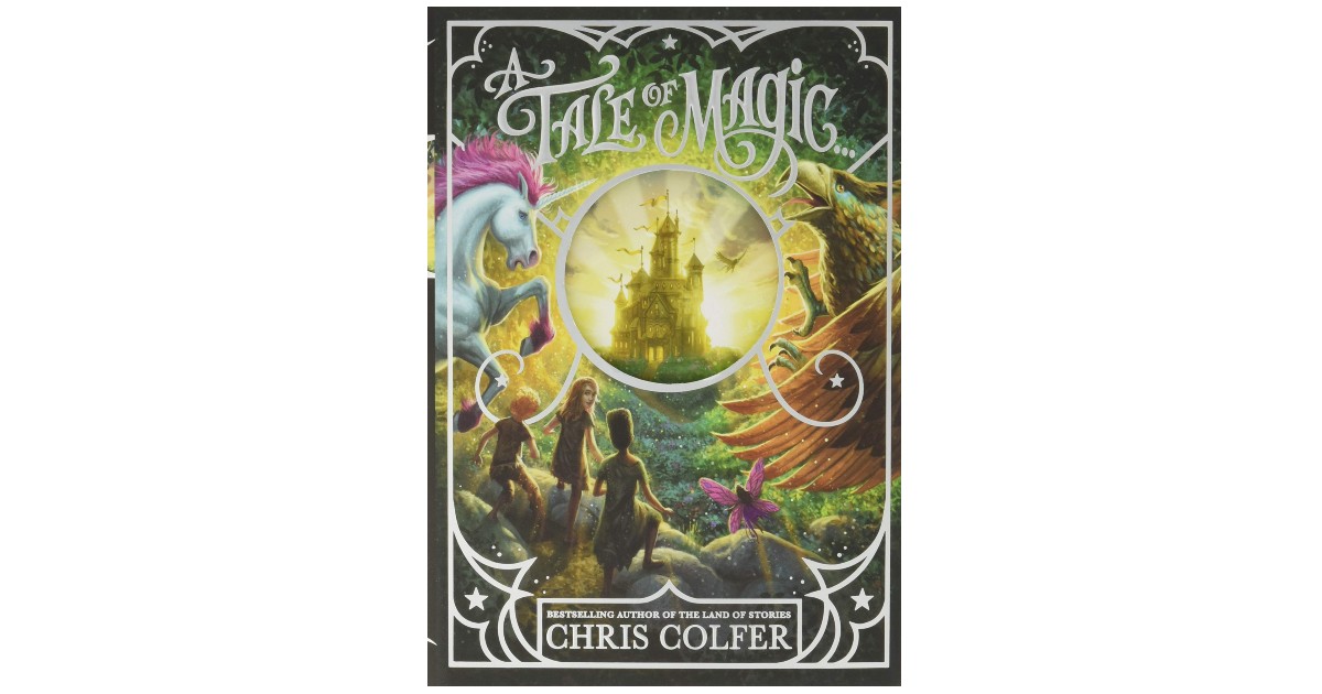 A Tale of Magic Hardcover Book ONLY $7.70 (Reg. $19)