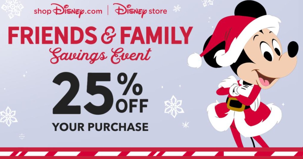 Last Day 25 Off Friends and Family Event at ShopDisney Daily Deals