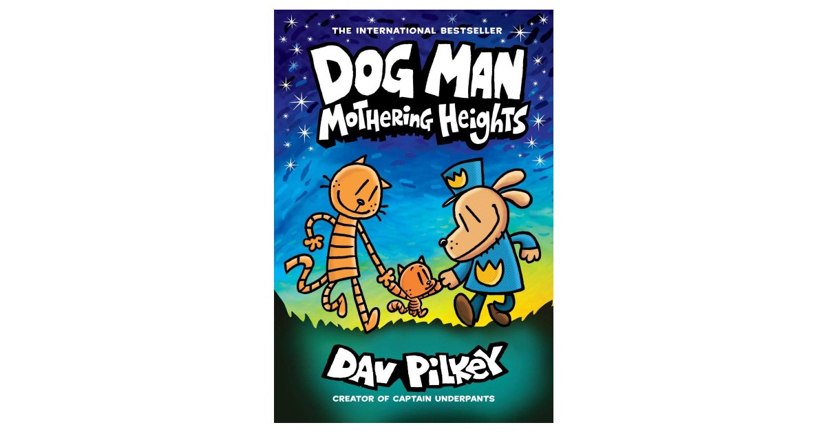 Dog Man: Mothering Heights Hardcover ONLY $6.62 (Reg. $13)