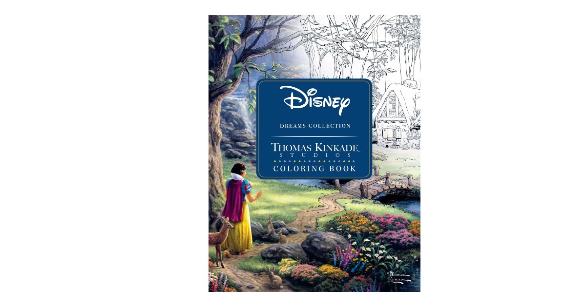 Disney Dreams Thomas Kinkade Coloring Book ONLY 6.79 (Reg. 13
