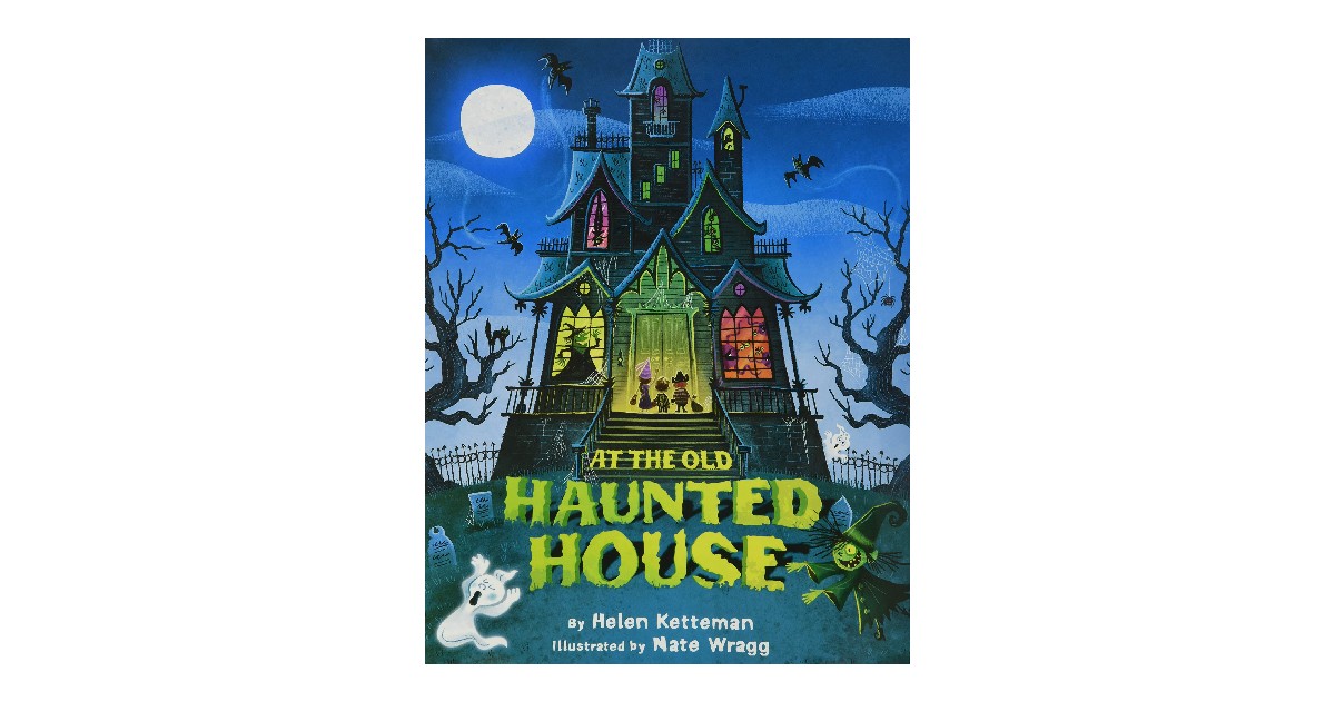 At the Old Haunted House Hardcover ONLY $7.49 (Reg. $17)