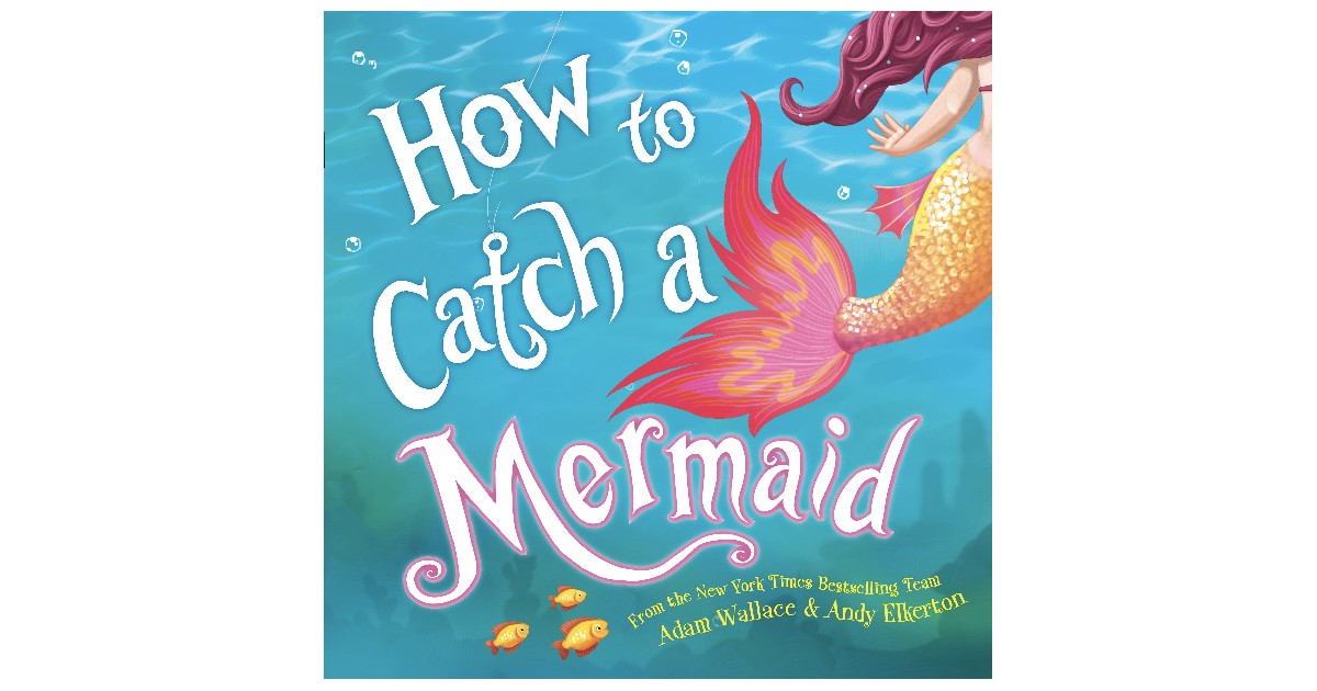 How to Catch a Mermaid Hardcover on Amazon