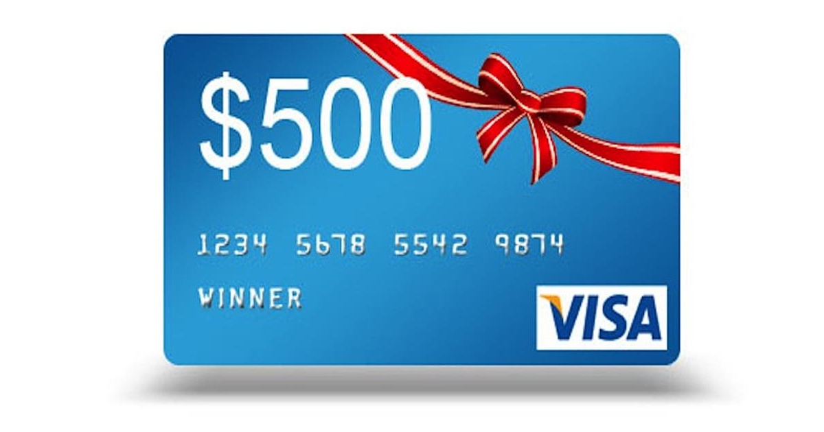 Chance to Win $500 Visa Gift Card