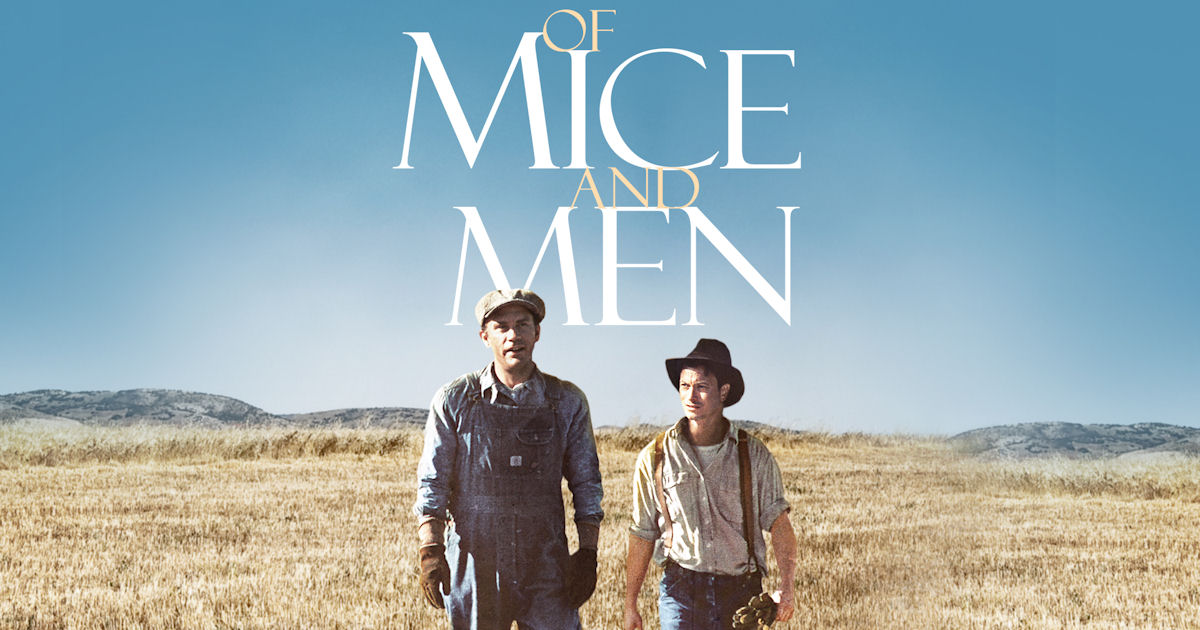 Watch the Movie Of Mice & Men for FREE