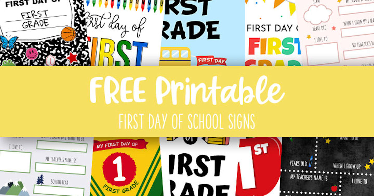 FREE 1st Day of School Printab...