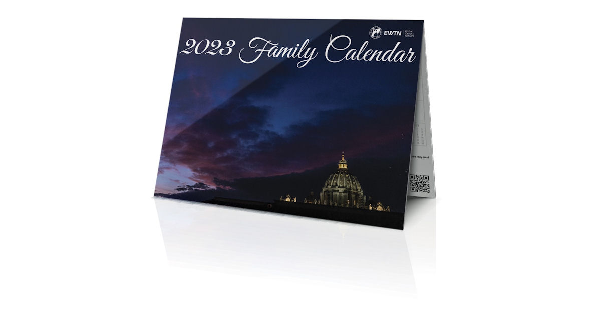 FREE 2023 EWTN Family Calendar