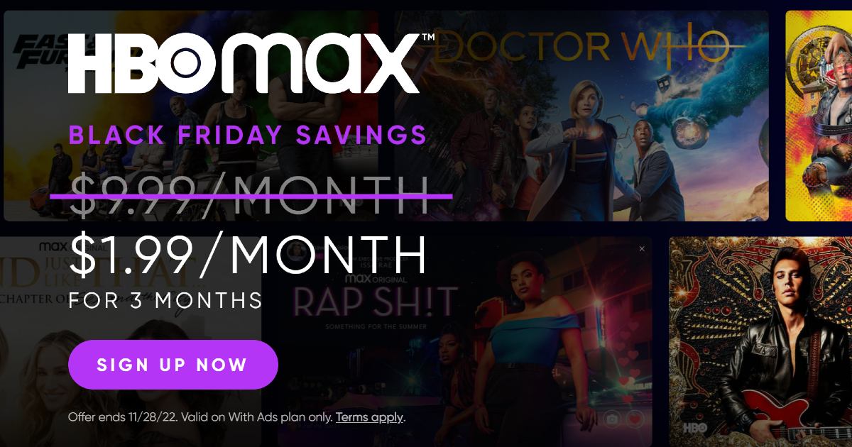 HBO Max Black Friday Deal ONLY 1.99 (reg. 9.99) 76 Off Daily Deals