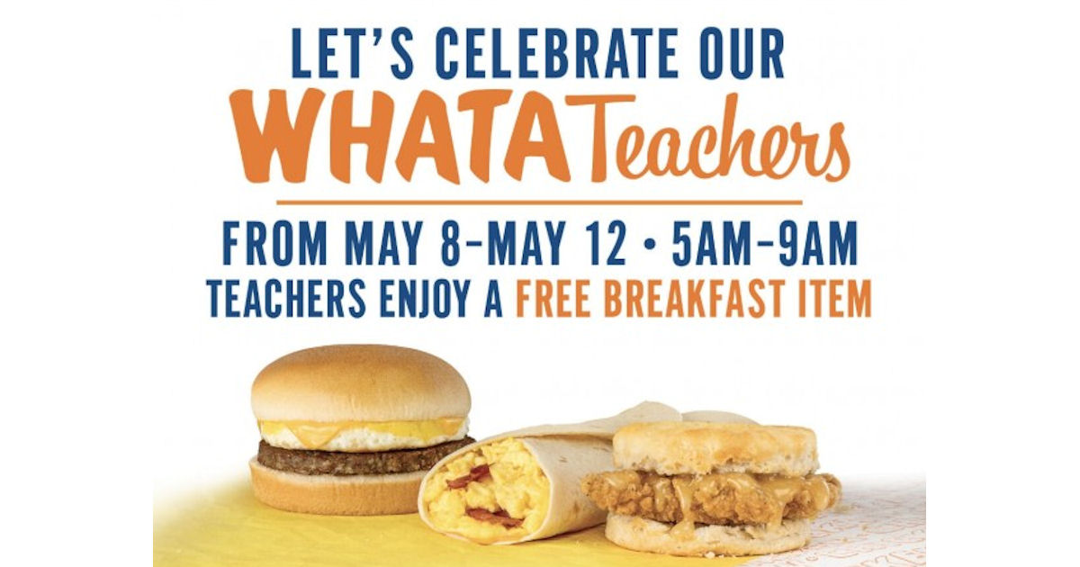Free Breakfast for Teachers at Whataburger Free Product Samples