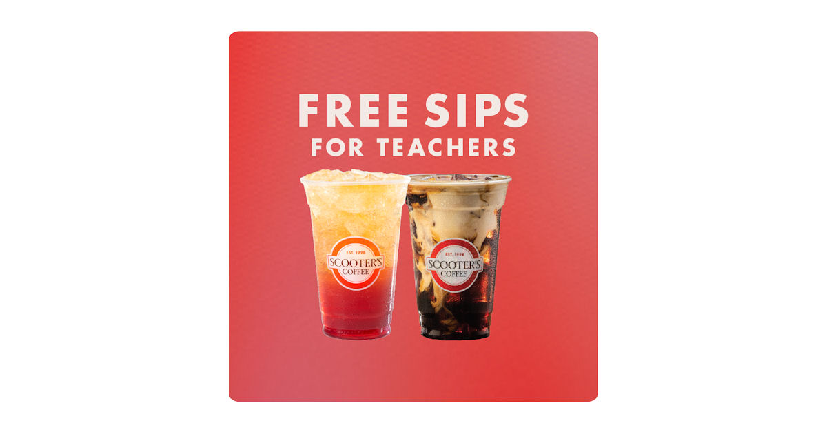 Free Drink for Teachers at Scooter's Coffee Today Only Free Product