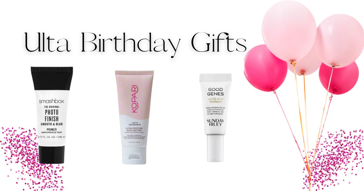 Ulta June Birthday Gift 2025