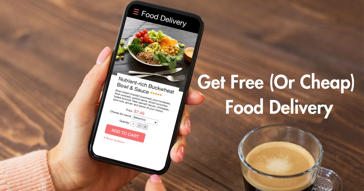 Save on Delivery Fees! Restaurants with FREE (or Cheap) Delivery in 2024