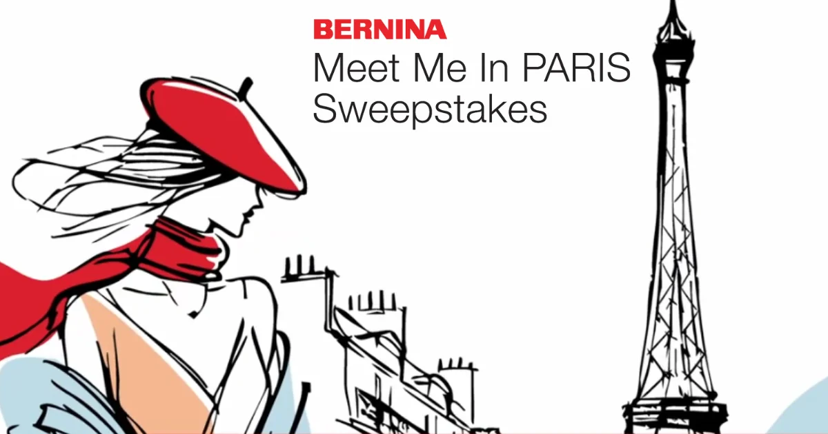 BERNINA Meet Me in Paris Sweepstakes